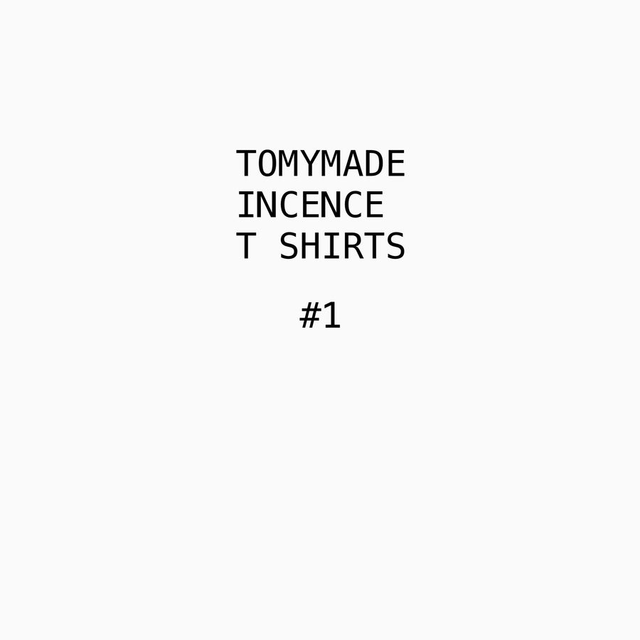 TOMYMADE incense T-shirt ①